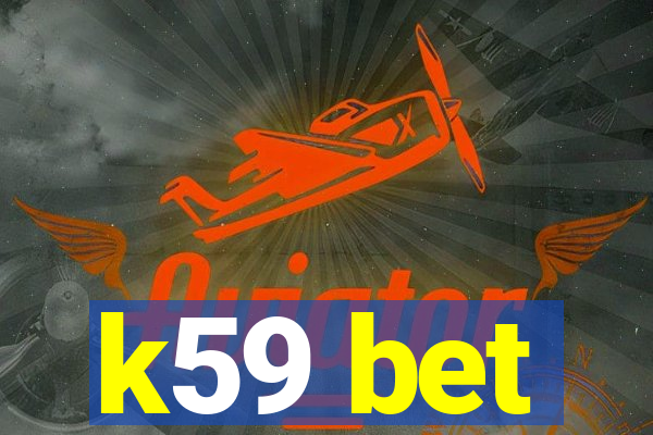 k59 bet